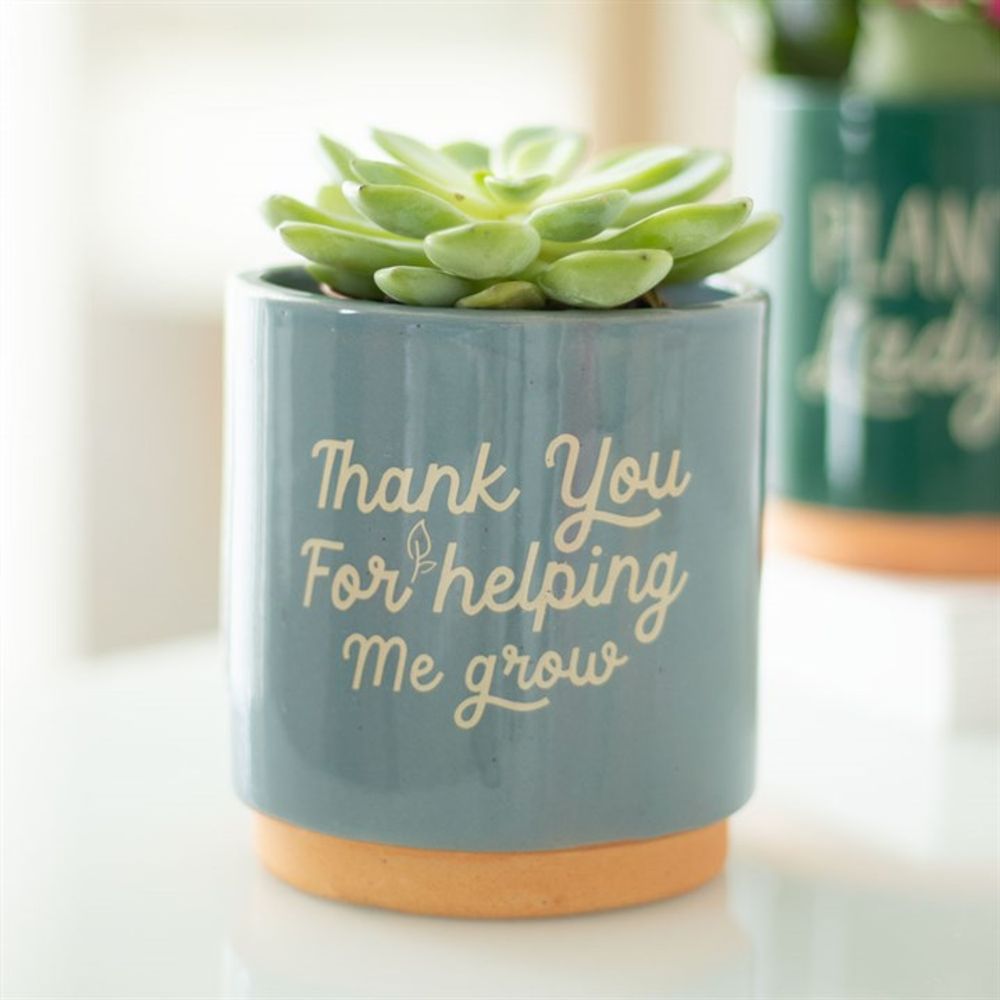 Blue Thank You For Helping Me Grow Plant Pot - Saxons Garden & Home
