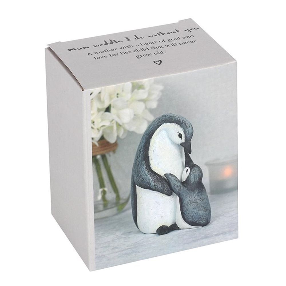 Mum Waddle I Do Without You Penguin Ornament - Saxons Garden & Home